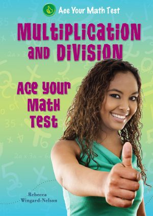 [Ace Your Math Test 01] • Multiplication and Division